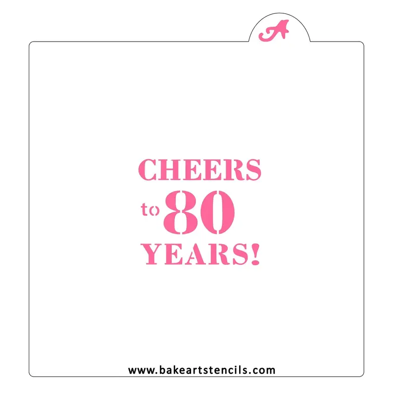 80Th Birthday Celebration Baking Stencil 1