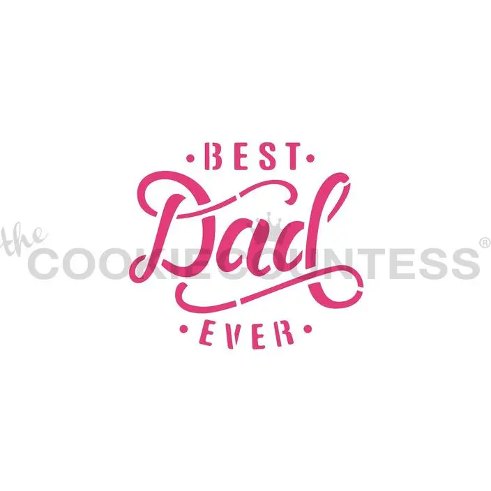 Best Dad Ever Stencil – Celebratory Father'S Day Template 1