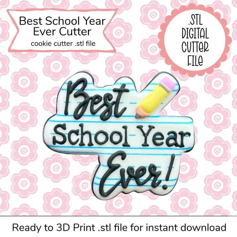 'Best School Year Ever' Plaque Svg Stl Digital Cut File For Graduation 1