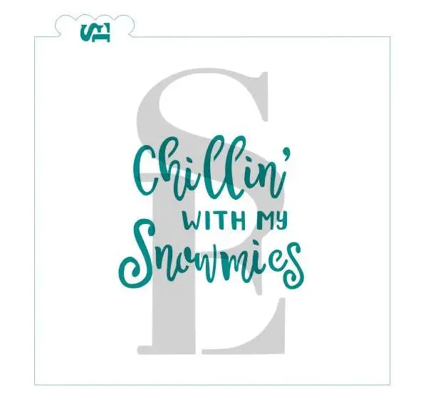 Chillin’ With My Snowmies Stencil – Playful Winter Scene Design 1