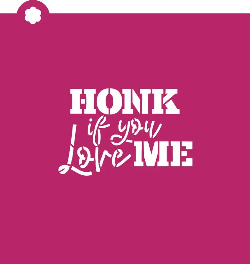 Honk If You Love Me Valentine Stencil Design 1