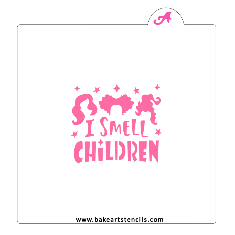 Humorous 'I Smell Children' Baking Stencil 1