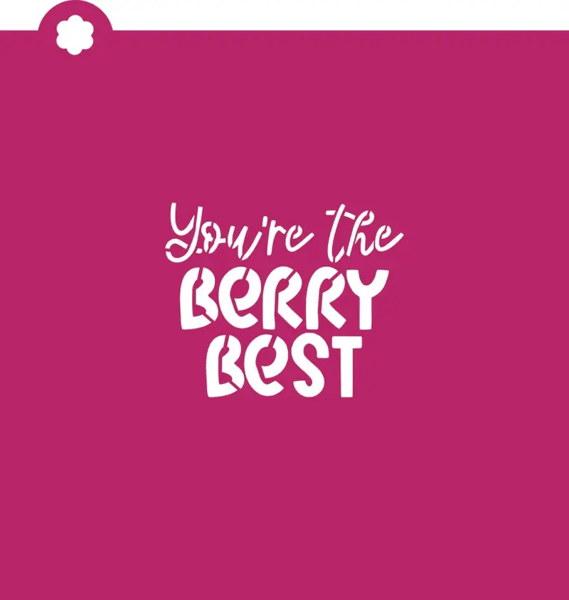 You’Re The Berry Best Phrase Stencil – Svg & Png Template 1